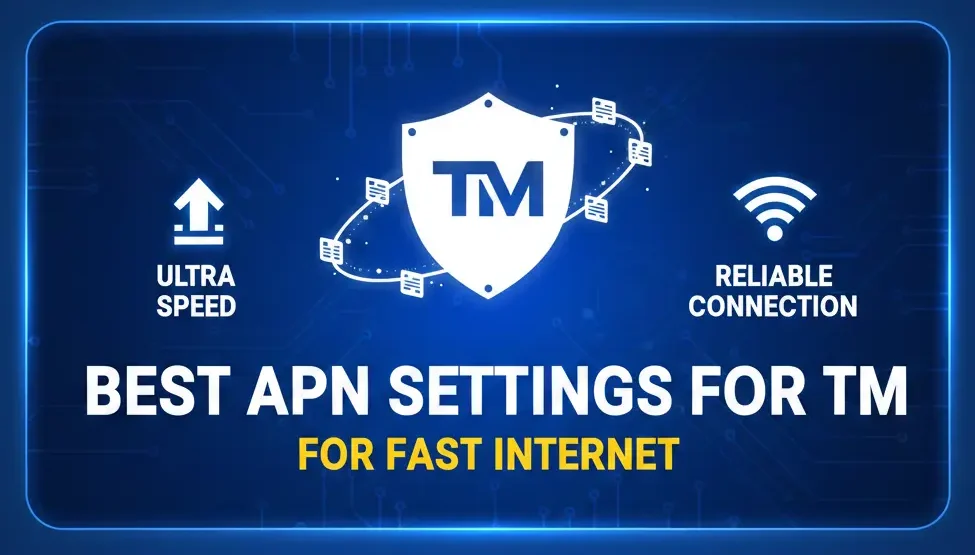Best APN Settings for TM For Fast Internet